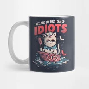 Sailing in this Sea of Idiots - Grumpy Funny Sailor Cat Gift Mug